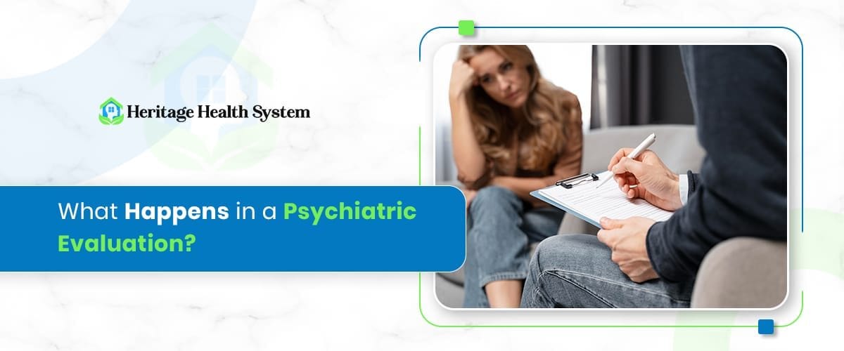 What Happens in a Psychiatric Evaluation