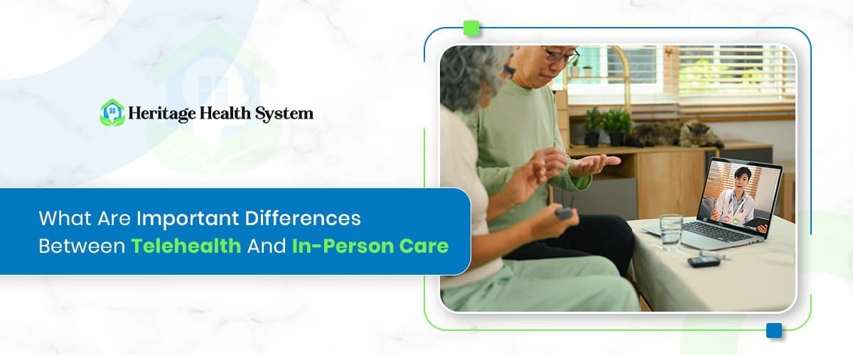 What Are Important Differences Between Telehealth and In-Person Care? 3 Telehealth and In-Person Care