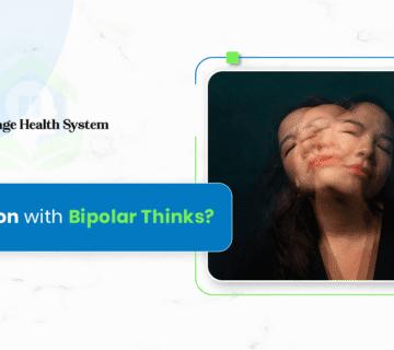 How a Person with Bipolar Thinks